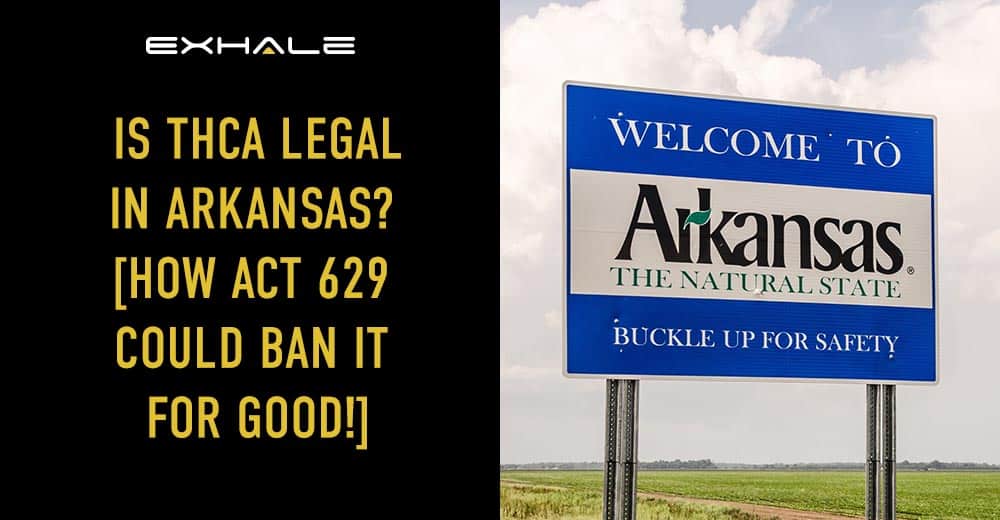 is thca legal in arkansas